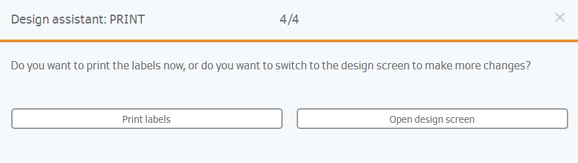Assistant de design : Impression, avec des options pour imprimer des étiquettes ou pour ouvrir l'écran de conception pour d'autres modifications.