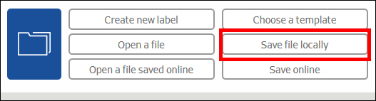 Bouton "Enregistrer le fichier localement" mis en évidence pour enregistrer des fichiers sur l'ordinateur. D'autres options incluent "Créer une nouvelle étiquette" et "Choisir un modèle".